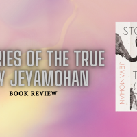 Stories of the true - Jeyamohan | Book Review
